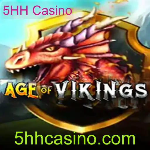 AgeofViking: Descubra o Novo Sensação do 5HH Casino