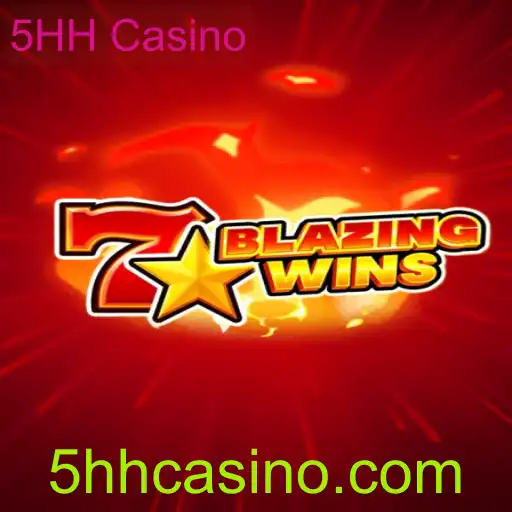 Explorando o Mundo Emocionante de BlazingWins no 5HH Casino