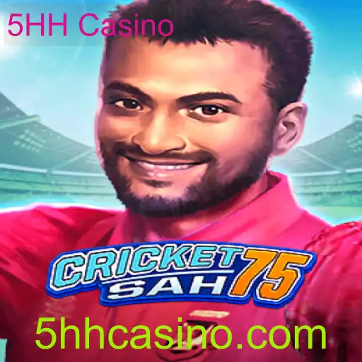 Descubra a Excitante Experiência de Jogo com CricketSah75 no 5HH Casino