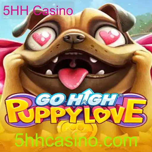 Explorando o Fascinante Mundo de GoHighPuppyLove e o Surpreendente 5HH Casino