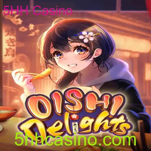 Explorando o Mundo de OishiDelights e a Experiência do 5HH Casino