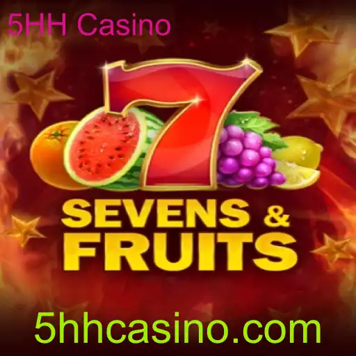 Explorando o Mundo de SevensFruits no 5HH Casino