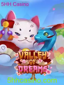 Descubra o Fascinante Mundo de ValleyofDreams no 5HH Casino